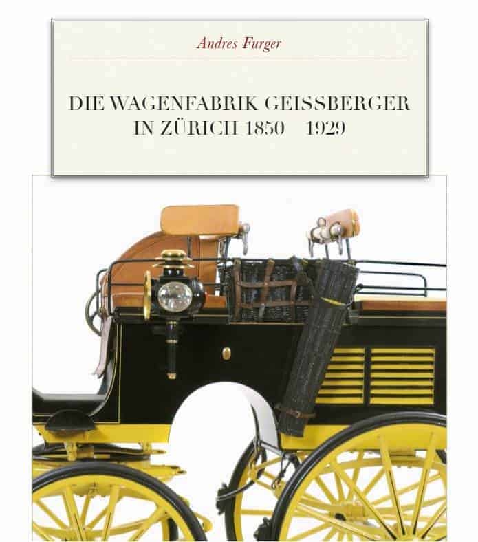 Die Wagenfabrik Geissberger in Zürich