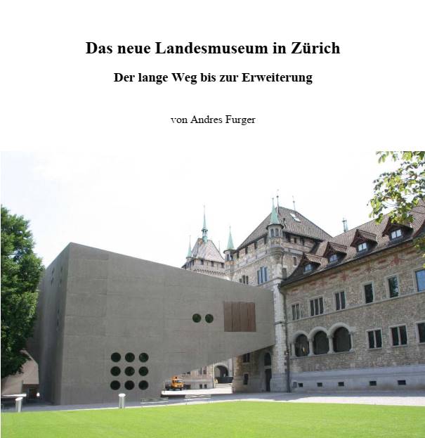 Das neue Landesmuseum in Zürich
