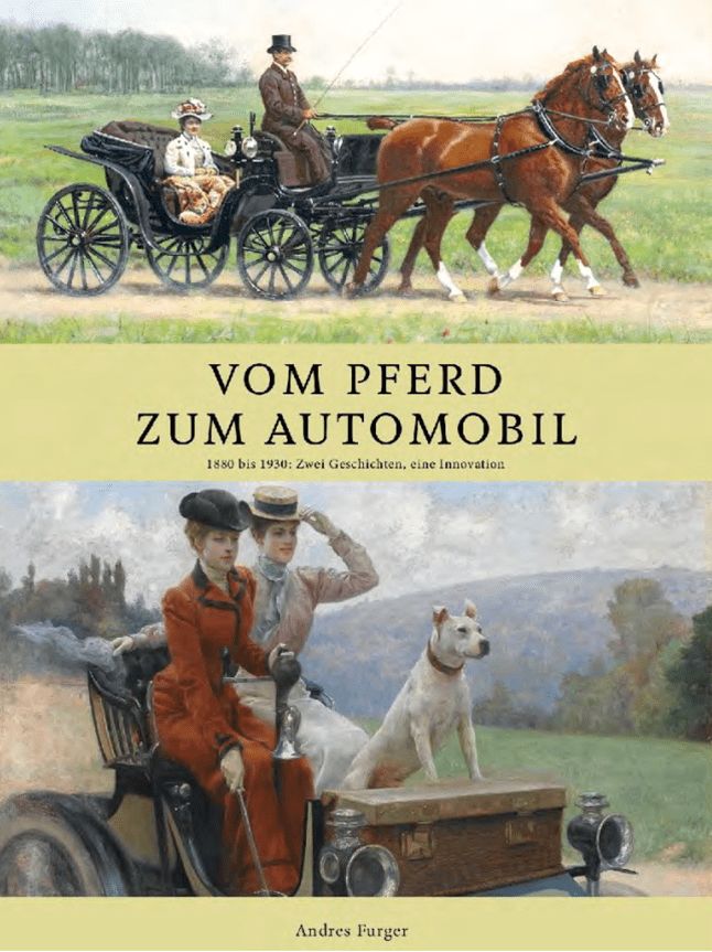 Andres Furger: Vom Pferd zum Automobil