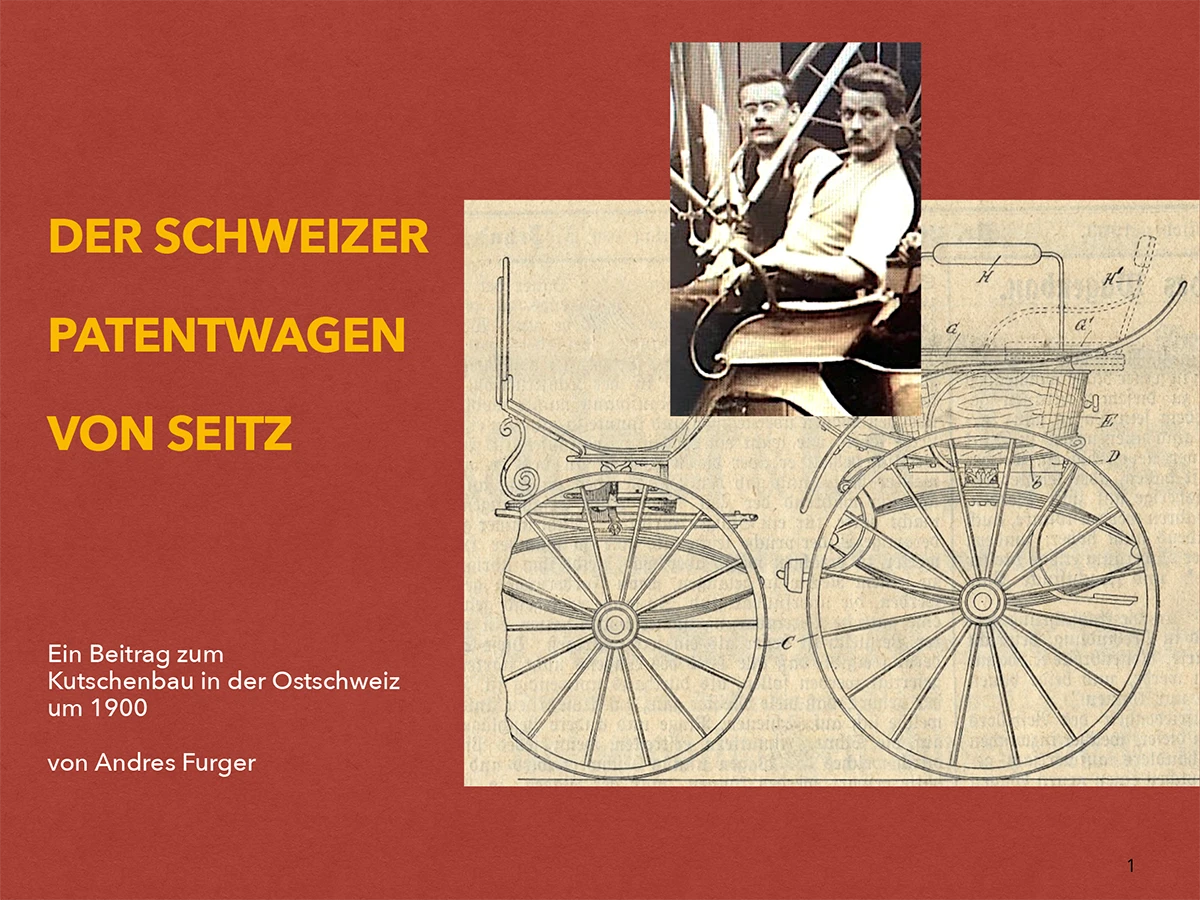 Der Schweizer Patentwagen von Seitz